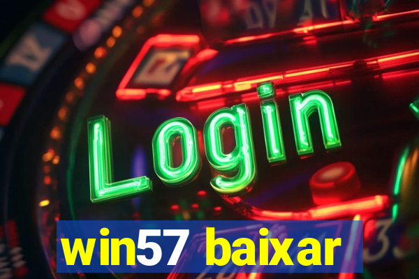 win57 baixar